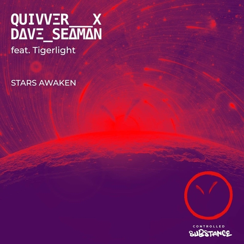 Quivver x Dave Seaman feat. Tigerlight - Stars Awaken [CSUB010]